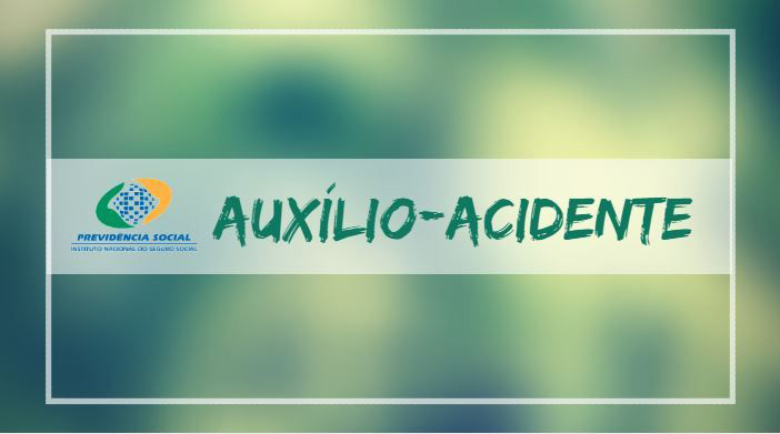 AUXÍLIO-ACIDENTE